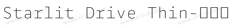 Starlit Drive Thin字体转换
